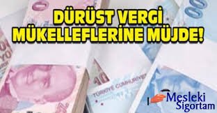 Dürüst mükellefe ödül geliyor